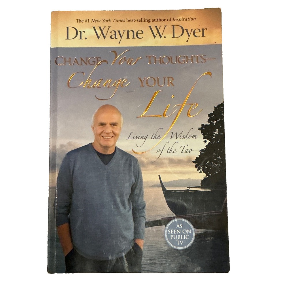Change Your Thoughts - Change Your Life by Dyer, Wayne. W Paperback Softback NEW